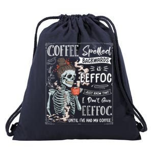 Coffee Spelled Backwards Is Eeffoc Skeleton Ing Coffee Gift Drawstring Bag