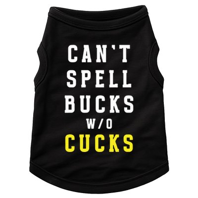 Cant Spell Bucks Without Cucks Michigan Football Doggie Tank