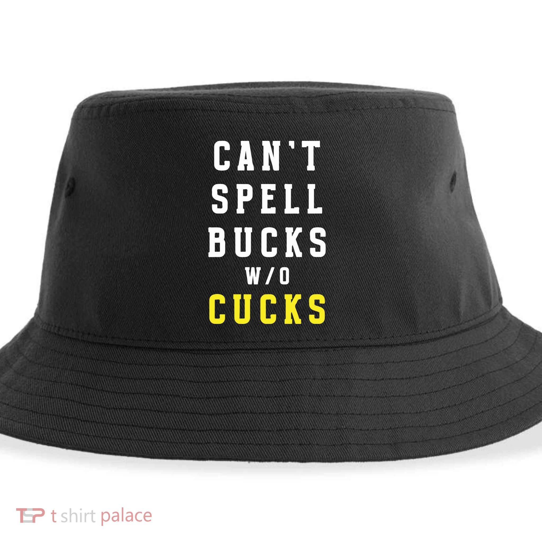Cant Spell Bucks Without Cucks Michigan Football Sustainable Bucket Hat