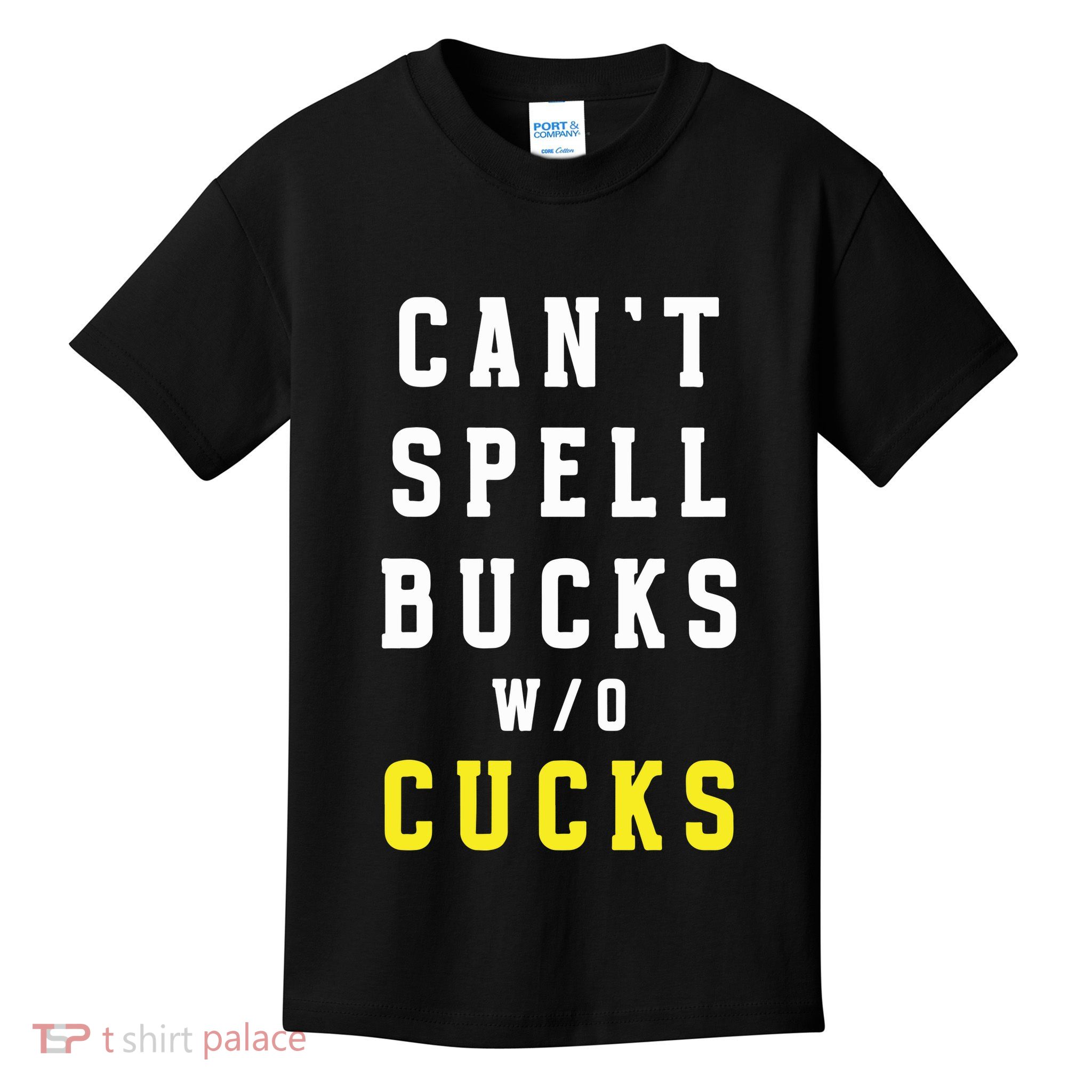 Cant Spell Bucks Without Cucks Michigan Football Kids T-Shirt