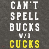 Cant Spell Bucks Without Cucks Michigan Football Cotton Canvas Backpack