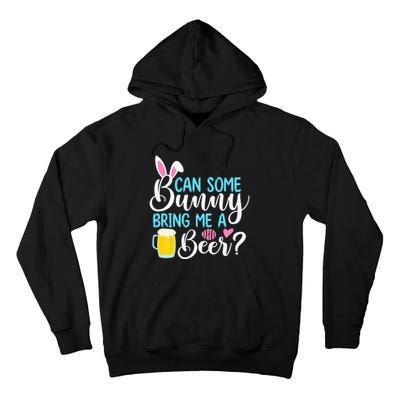 Can Some Bunny Bring Me A Beer happy Easter Day Tall Hoodie