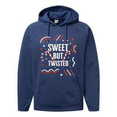 Christmas Sweet But Twisted Candy Cane Matching Design Tee Great Gift Performance Fleece Hoodie