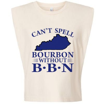 CanT Spell Bourbon Without Bbn Kentucky Bourbon Trail Garment-Dyed Women's Muscle Tee