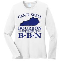 CanT Spell Bourbon Without Bbn Kentucky Bourbon Trail Ladies Long Sleeve Shirt