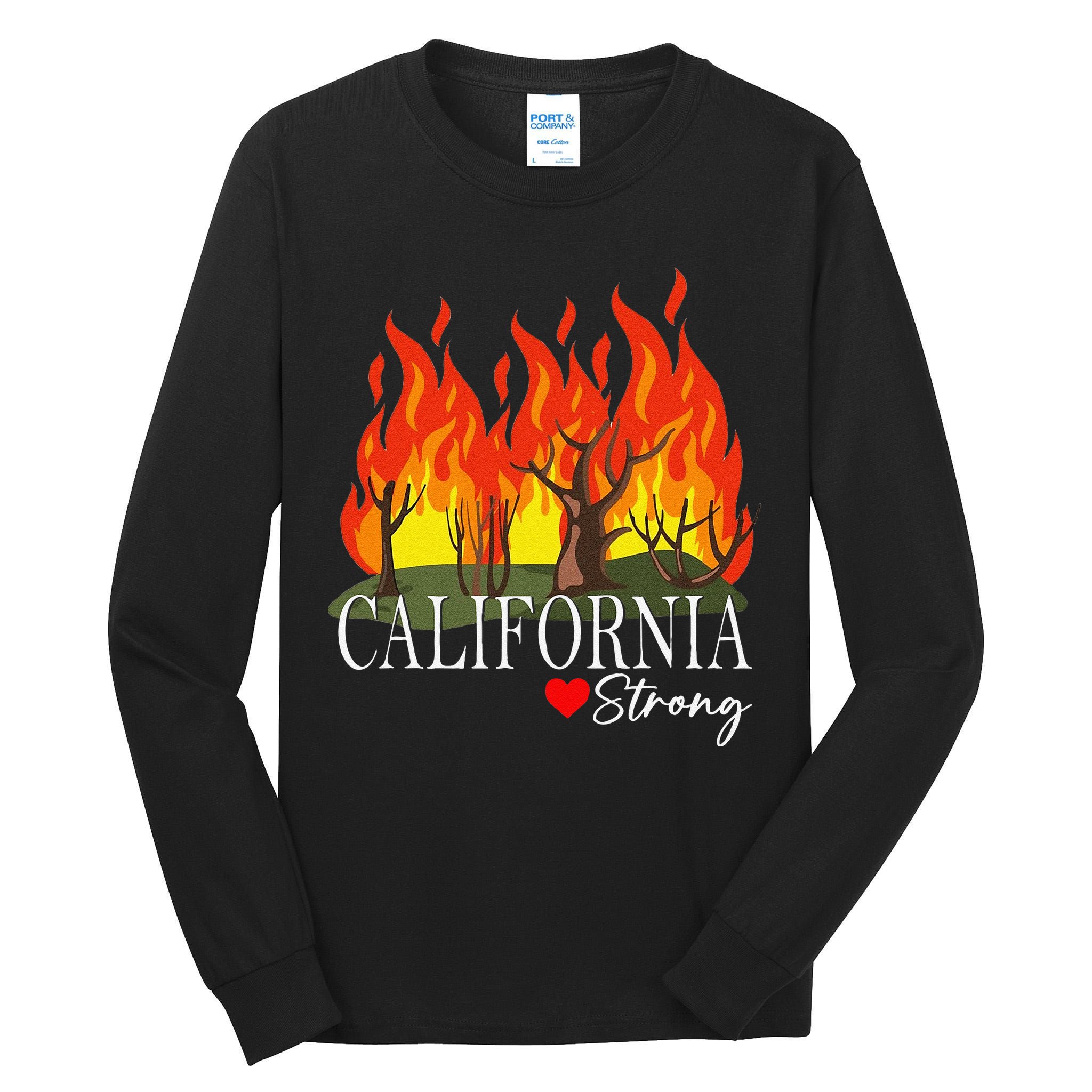 California Strong California Fire Gift Tall Long Sleeve T-Shirt