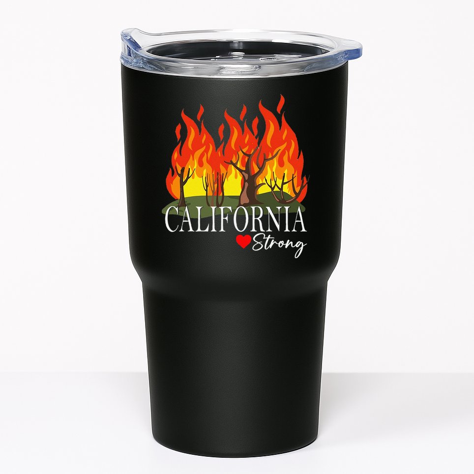 California Strong California Fire Gift Tumbler