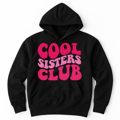 Cool Sisters Club Zip Hoodie Hoodie