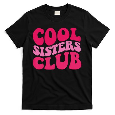 Cool Sisters Club Zip Hoodie T-Shirt