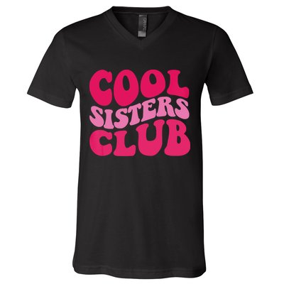 Cool Sisters Club Zip Hoodie V-Neck T-Shirt