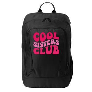 Cool Sisters Club Zip Hoodie City Backpack