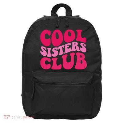 Cool Sisters Club Zip Hoodie 16 in Basic Backpack