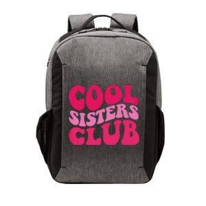 Cool Sisters Club Zip Hoodie Vector Backpack