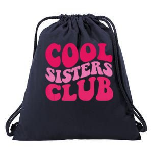 Cool Sisters Club Zip Hoodie Drawstring Bag