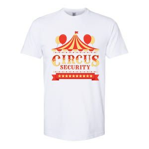 Circus Security Circus Birthday Party Circus Costume Softstyle CVC T-Shirt