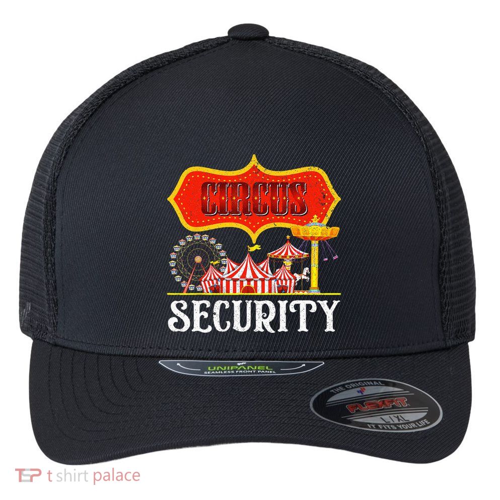 Circus Security Carnival Costume Carny Event Staff Circus Flexfit Unipanel Trucker Cap