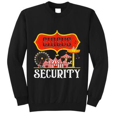 Circus Security Carnival Costume Carny Event Staff Circus Sweatshirt