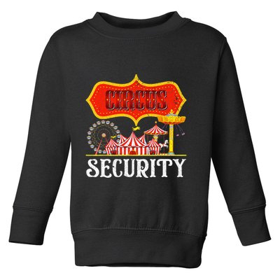 Circus Security Carnival Costume Carny Event Staff Circus Toddler Sweatshirt