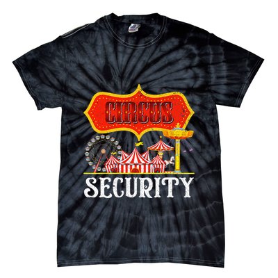 Circus Security Carnival Costume Carny Event Staff Circus Tie-Dye T-Shirt