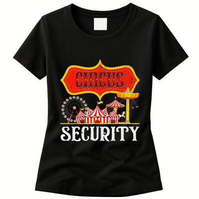 Circus Security Carnival Costume Carny Event Staff Circus Womens T-Shirt