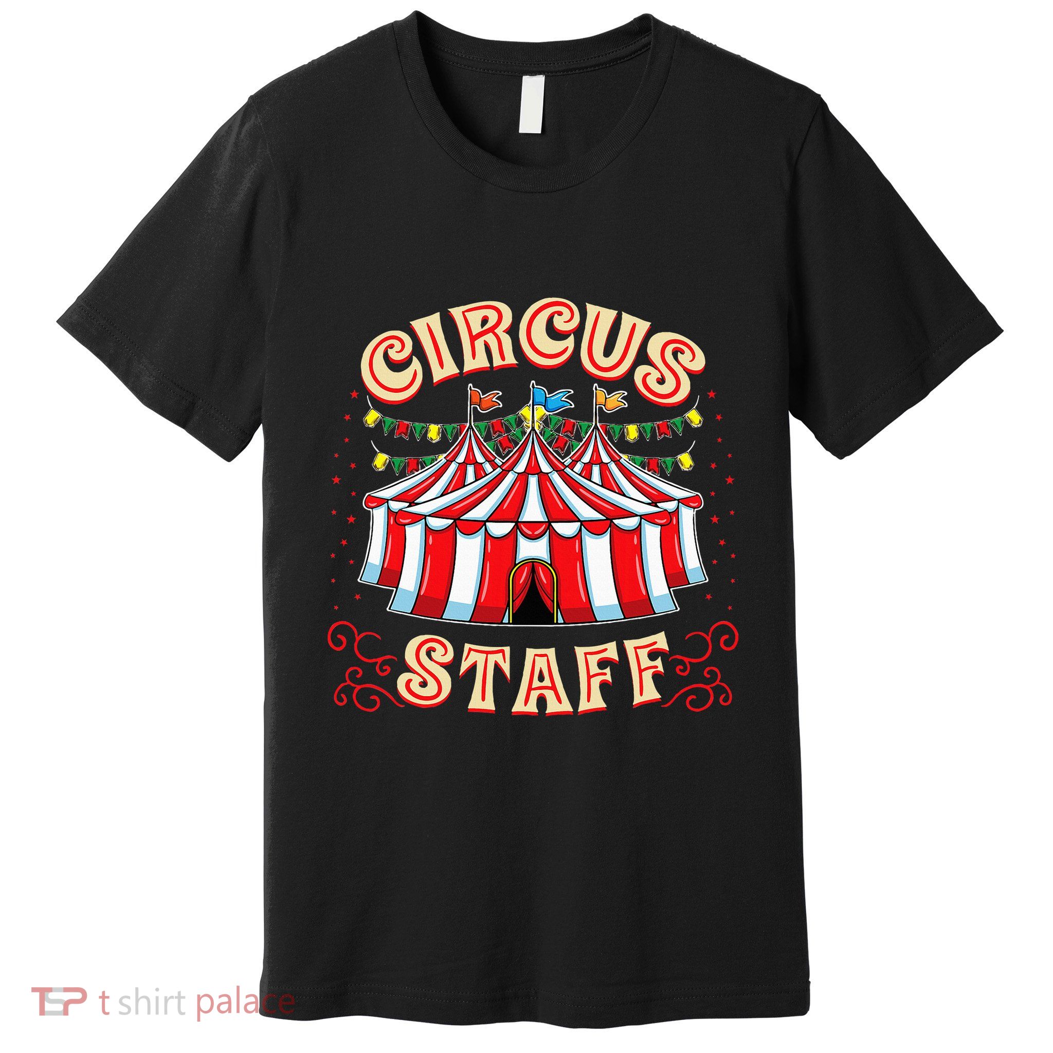 Circus Staff Circus Themed Party Premium T-Shirt