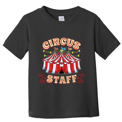 Circus Staff Circus Themed Party Toddler T-Shirt
