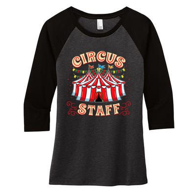 Circus Staff Circus Themed Party Women's Tri-Blend 3/4-Sleeve Raglan Shirt