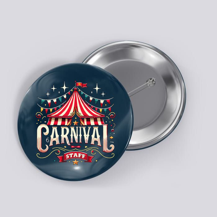 Carnival Staff Circus Matching Button