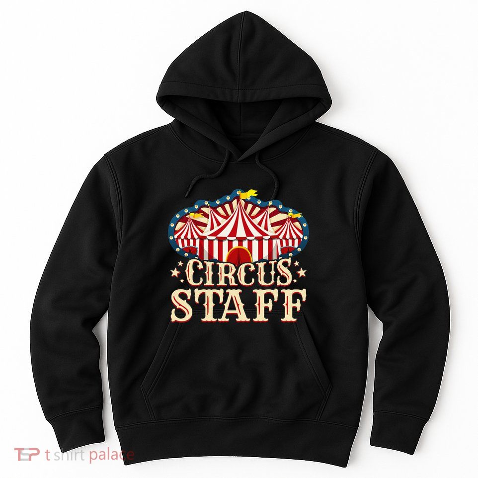 Circus Staff Circus Party Hoodie
