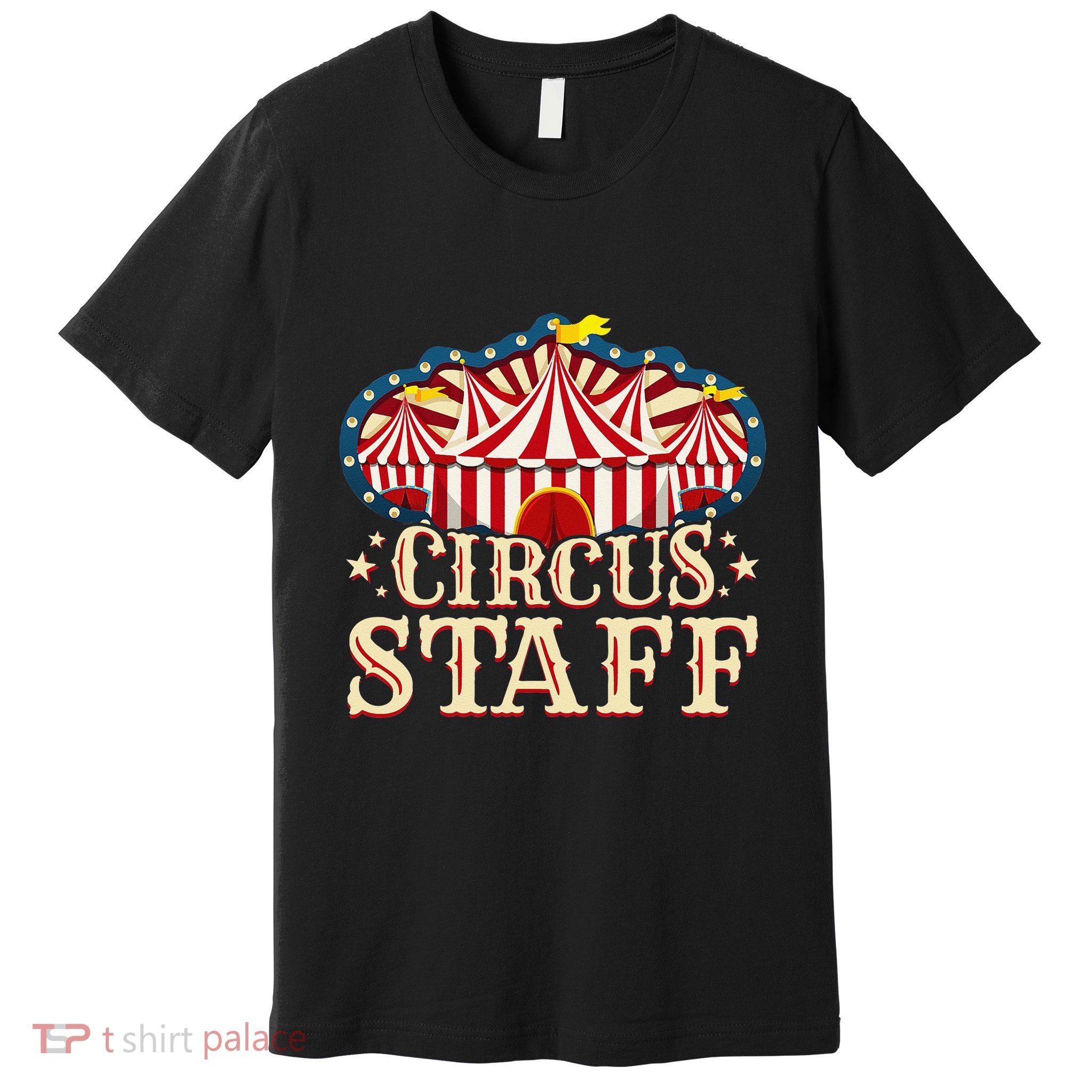 Circus Staff Circus Party Premium T-Shirt