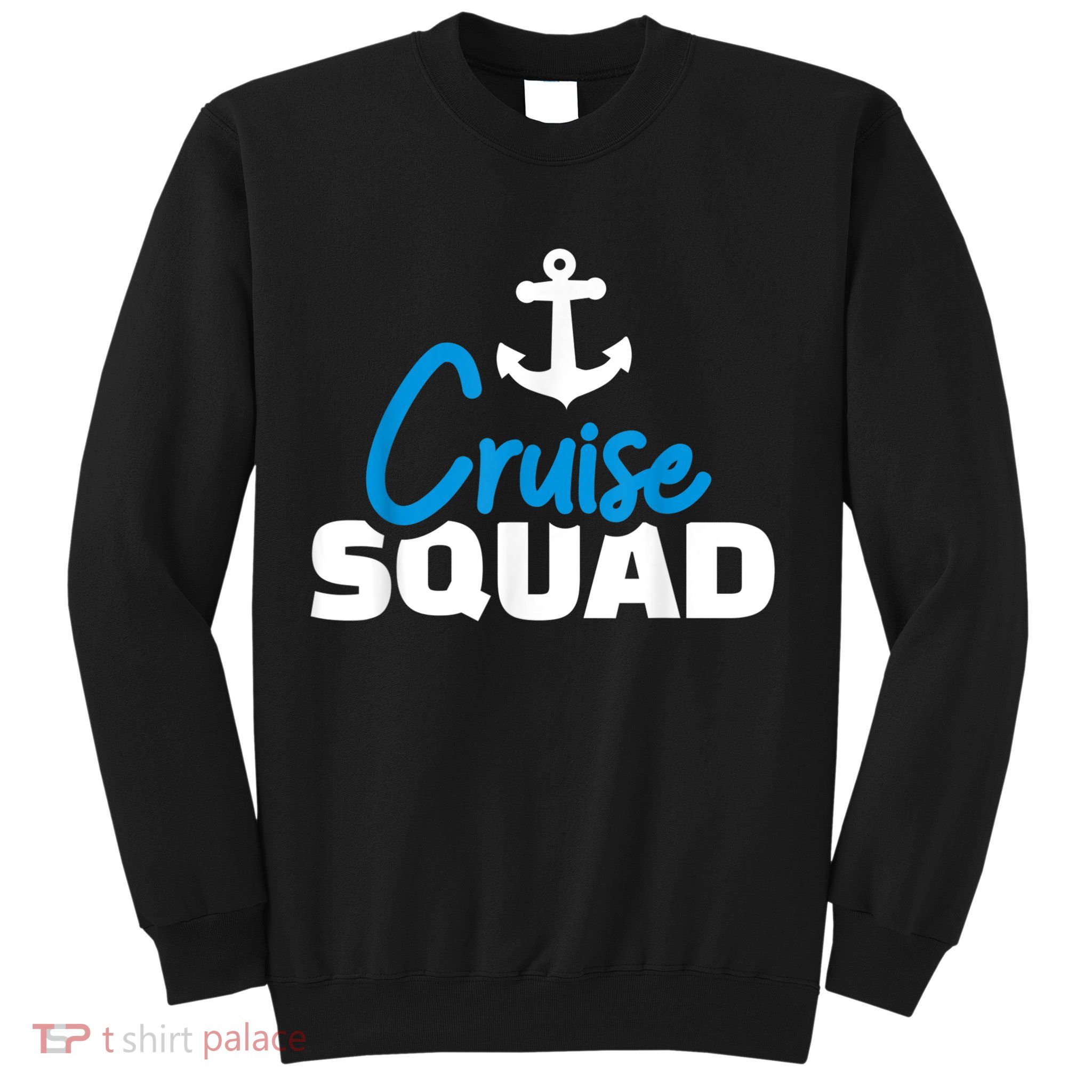 Cruise Squad Sweatshirt