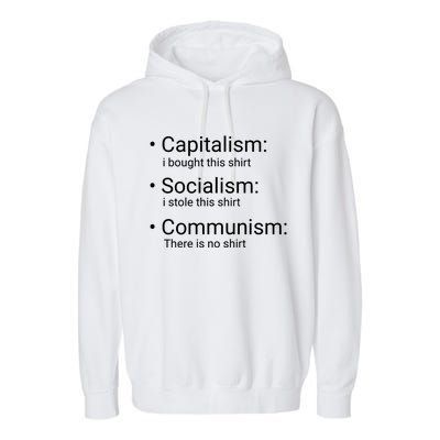 Capitalism Socialism Communism Libertarian Economics Freedom Garment-Dyed Fleece Hoodie