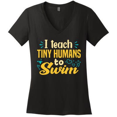 Cool Swim Coach I Teach Tiny Humans To Swim Swimming Teacher Women's V-Neck T-Shirt