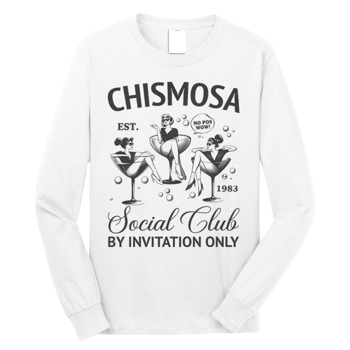 Chismosa Social Club Latina Mexicana Funny Hispanic Women Long Sleeve Shirt