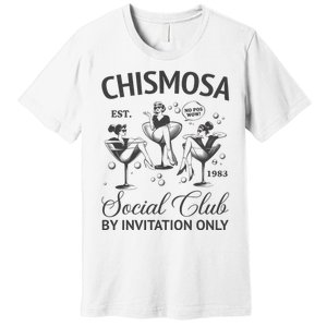 Chismosa Social Club Latina Mexicana Funny Hispanic Women Premium T-Shirt