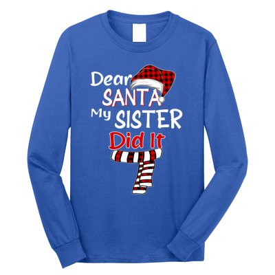 Christmas Santa Claus Red Plaid Dear Santa My Sister Did It Gift Long Sleeve Shirt