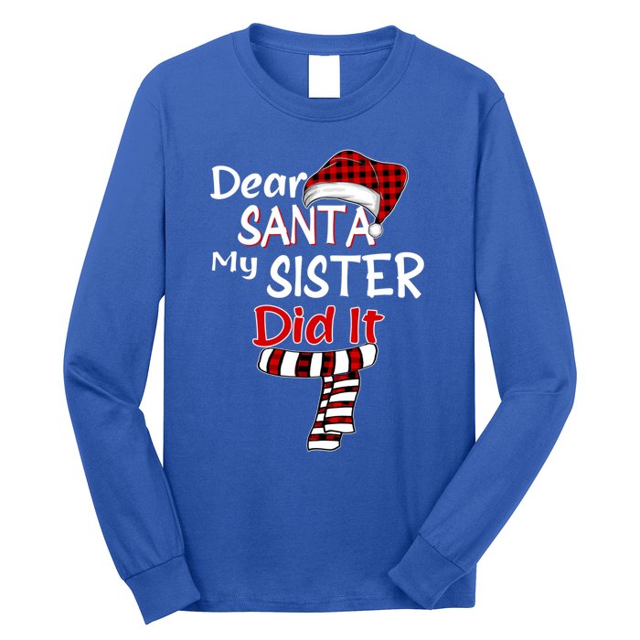 Christmas Santa Claus Red Plaid Dear Santa My Sister Did It Gift Long Sleeve Shirt