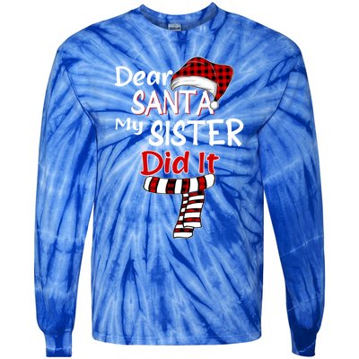 Christmas Santa Claus Red Plaid Dear Santa My Sister Did It Gift Tie-Dye Long Sleeve Shirt