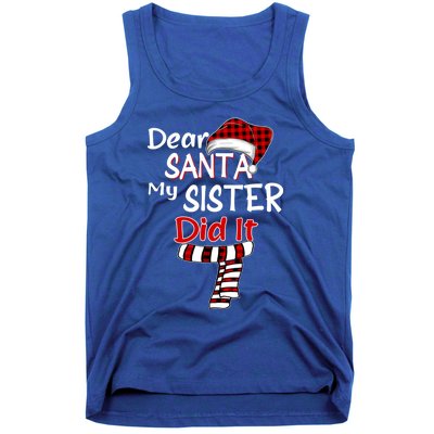 Christmas Santa Claus Red Plaid Dear Santa My Sister Did It Gift Tank Top