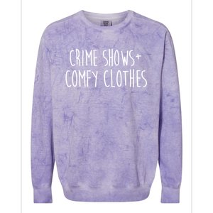 Crime Shows Comfy Clothes Murder Podcasts True Crime Fall Gift Colorblast Crewneck Sweatshirt