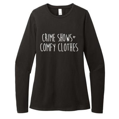 Crime Shows Comfy Clothes Murder Podcasts True Crime Fall Gift Womens CVC Long Sleeve Shirt