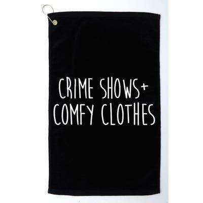 Crime Shows Comfy Clothes Murder Podcasts True Crime Fall Gift Golf Towel