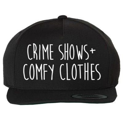 Crime Shows Comfy Clothes Murder Podcasts True Crime Fall Gift Wool Snapback Cap