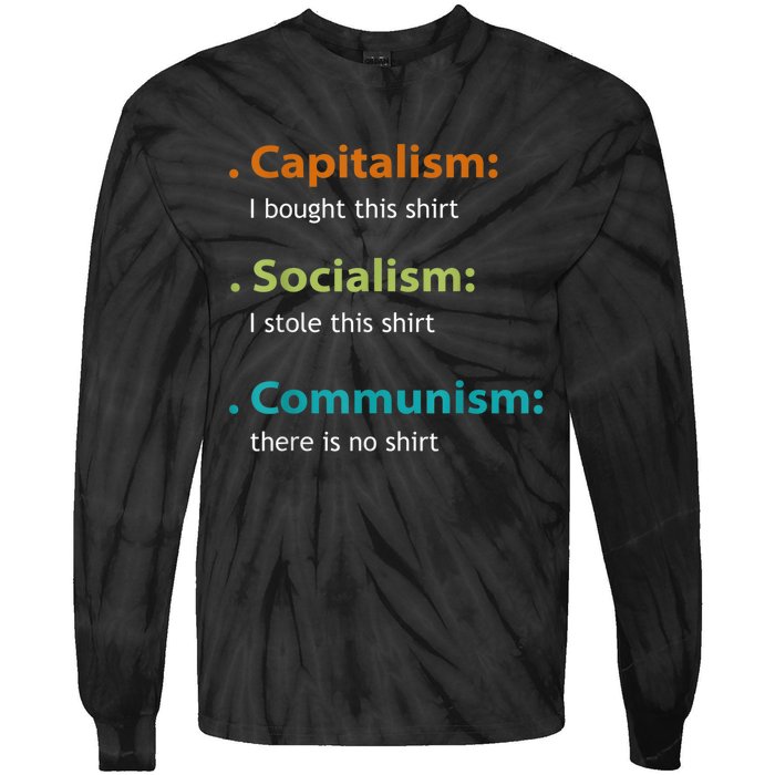 Capitalism Socialism Communism Libertarian Economics Freedom Tie-Dye Long Sleeve Shirt