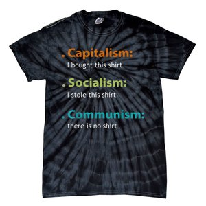 Capitalism Socialism Communism Libertarian Economics Freedom Tie-Dye T-Shirt