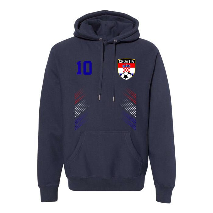 Croatia Soccer Croatian Football Retro 10 Jersey Premium Hoodie