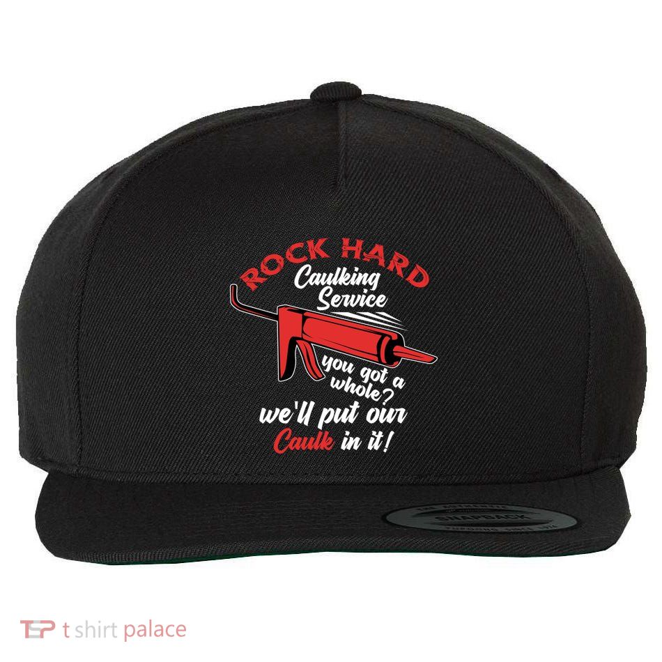 Caulking Service Caulking Caulk Gift Wool Snapback Cap