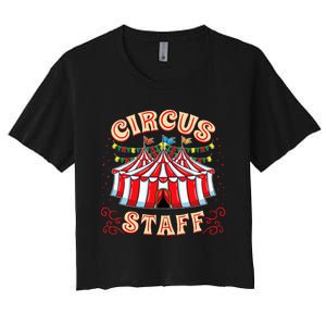 Circus Staff Circus Themed Party Women's Crop Top Tee