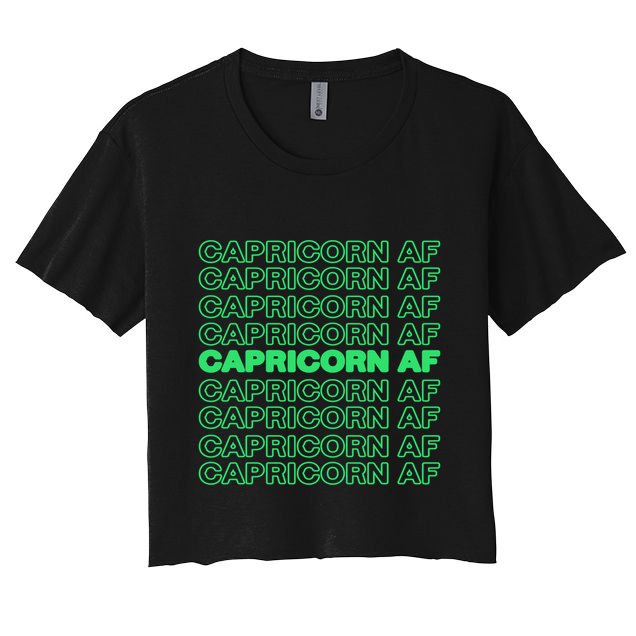 Cool Saying Capricorn Zodiac Horoscope Astronomy Funny Gift Crop Top