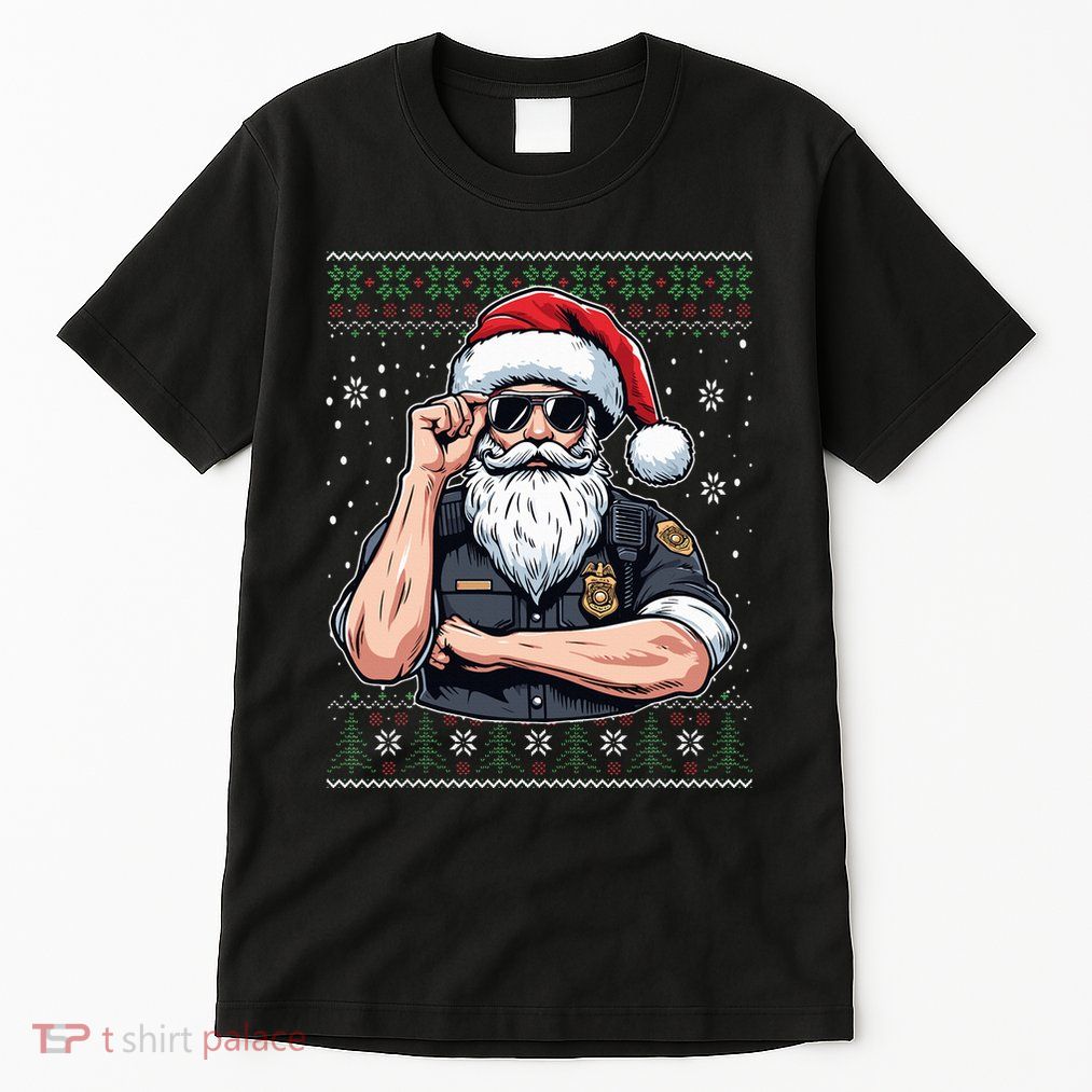 Christmas Santa Claus Police Officer Ugly Christmas Sweater Tall T-Shirt